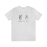 All Peace No F's Unisex Jersey Short Sleeve Tee in a Variety of Colors!