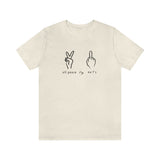 All Peace No F's Unisex Jersey Short Sleeve Tee in a Variety of Colors!