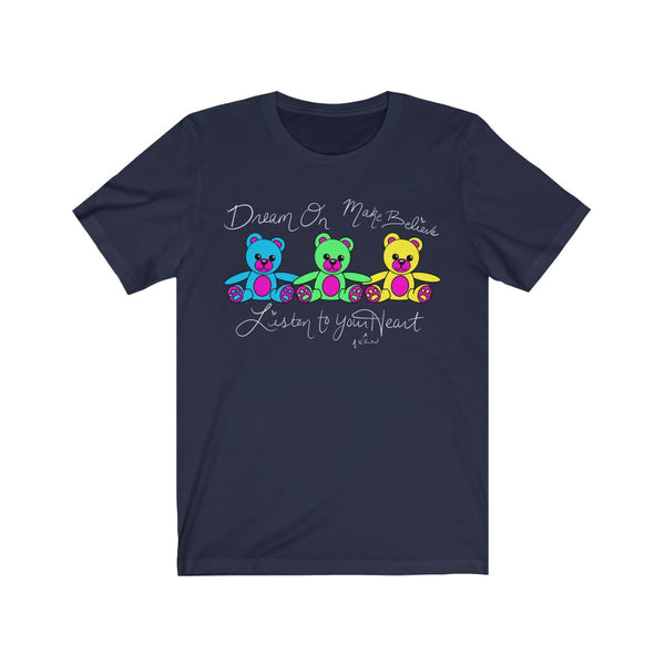 King Polly Colorful Bears - Dream On - Make Believe - Listen To Your ^F*kn Heart Jersey Tee